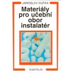 Materiály pro učeb.ob.instala. Dufka Jaroslav – Hledejceny.cz