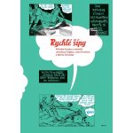 Rychlé šípy: Původní kresby a scénáře Jaroslava Foglara, Jana Fischera a Marko Čermáka - Jaroslav Foglar – Zbozi.Blesk.cz