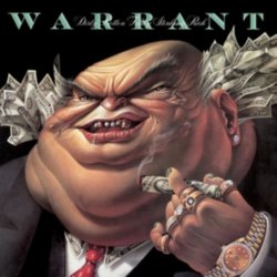 Dirty Rotten Filthy Stinking Rich - Warrant CD