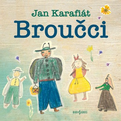 Jan Karafiát: Broučci – Zboží Dáma