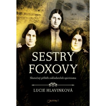 Sestry Foxovy - Lucie Hlavinková