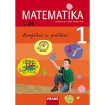 Matematika pro 1. r. ZŠ 1. díl - Hejný M.,Jirotková D. a kolektiv – Hledejceny.cz