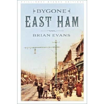 Bygone East Ham – Hledejceny.cz
