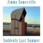 Jimmy Somerville - Suddenly Last Summer LP – Hledejceny.cz