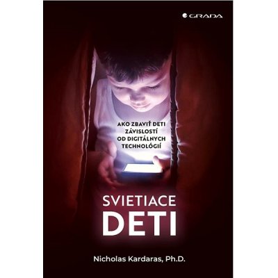 Svietiace deti - Nicholas Kardaras – Hledejceny.cz