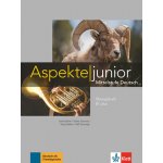 Aspekte Junior: Ubungsbuch B1 Plus + Audios Zum Download – Koithan Ute, Schmitz Helen, Sieber Tanja, Sonntag Ralf – Hledejceny.cz