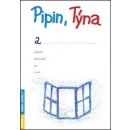 Pipin, Týna a… - Iva Mrkvičková