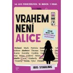 Vrahem není Alice – Hledejceny.cz