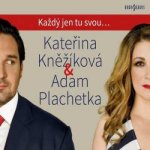 Kateřina Kněžíková & Adam Plachetka - Každý jen tu svou... - Cd – Hledejceny.cz