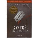 Ostré předměty - Gillian Flynn