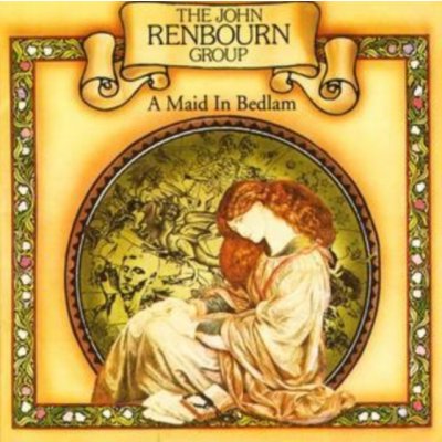 Renbourn John - A Maid In Bedlam CD