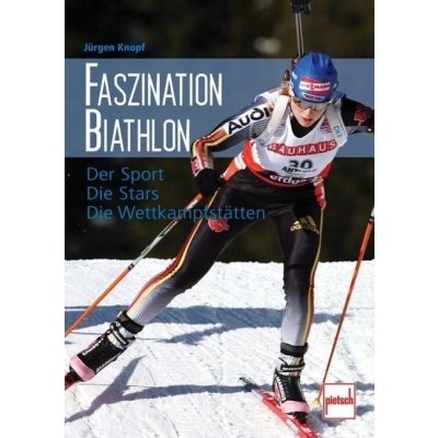 Faszination Biathlon Knopf JrgenPaperback