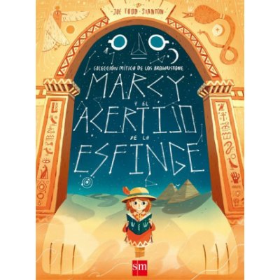MARCY Y EL ACERTIJO DE LA ESFINGE JOE TODD-STANTON – Hledejceny.cz