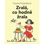 Zralá, co hodně žrala – Zboží Dáma