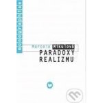 Paradoxy realizmu - Marcela Mikulová – Sleviste.cz