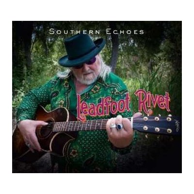 CD Leadfoot Rivet: Southern Echoes