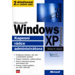 Microsoft Windows XP Professional - William R. Stanek – Hledejceny.cz