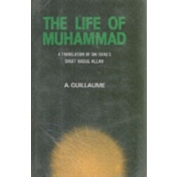 '. Ibn Hisham: The Life of Muhammad