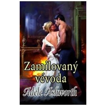 Ashworth Adele - Zamilovaný vévoda