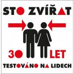 Sto zvířat - 30 let testováno na lidech CD – Hledejceny.cz