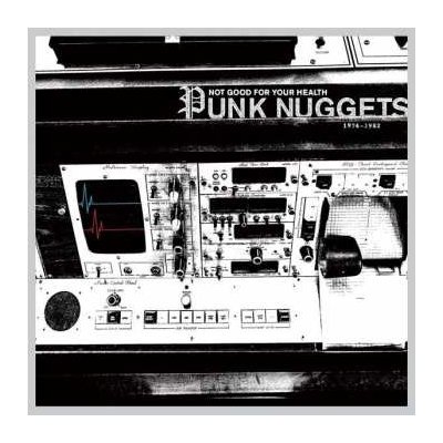 Various - Not Good For Your Health - Punk Nuggets 1974-1982 LTD LP – Zbozi.Blesk.cz