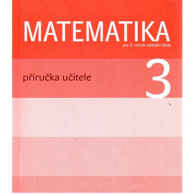 Matematika 3 pro ZŠ PU – Hledejceny.cz