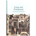 Crime and Punishment - Fjodor Michajlovič Dostojevskij – Hledejceny.cz