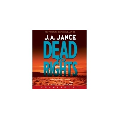 Dead to Rights - Jance J. A., Critt C. J. – Hledejceny.cz