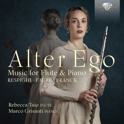 Alter Ego - Music for Flute and Piano by Respighi, Fauré & Franck CD – Zbozi.Blesk.cz