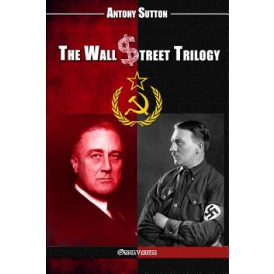 The Wall Street Trilogy Sutton Antony C.Paperback