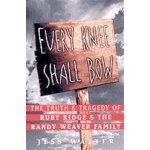 Ruby Ridge: The Truth and Tragedy of the Randy Weaver Family Walter JessPaperback – Hledejceny.cz