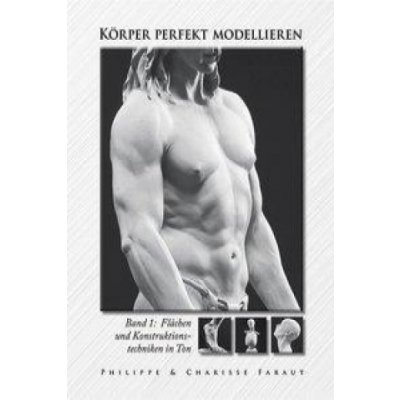 Körper perfekt modellieren. Bd.1 – Hledejceny.cz