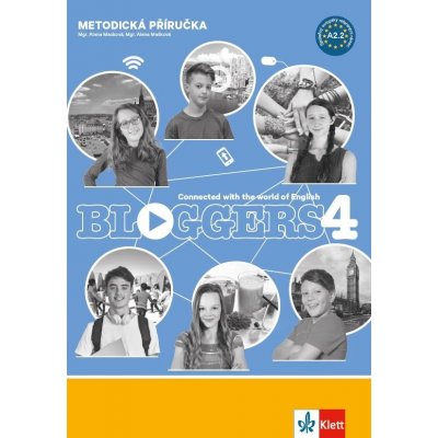 Bloggers 4 (A2.2) – met. příručka s 2 DVD + učitelská lic. - neuveden