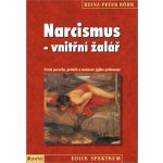 Narcismus - vnitřní žalář 3.vydání – Hledejceny.cz