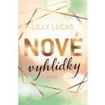 Nové vyhlídky - Lilly Lucas – Hledejceny.cz