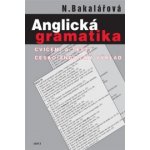 Anglická gramatika Cvičení a testy, česko - anglický výklad - Bakalářová Natálie – Hledejceny.cz