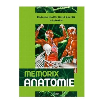 Memorix anatomie - 3. vydání - Radovan Hudák a kolektiv