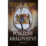 Poslední království - Steve Berry – Hledejceny.cz
