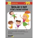 Školák s SVP Čtení a hravá cvičení - Věra Gošová