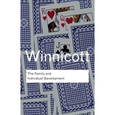 The Family and Individual Development - D. Winicott