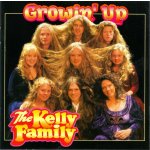 Kelly Family - Growin' Up CD – Hledejceny.cz