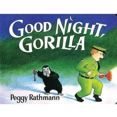 Good Night, Gorilla - P. Rathmann