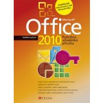 Microsoft Office 2010 - Podrobná uživatelská příručka – Hledejceny.cz