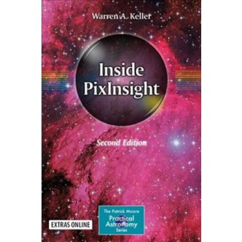 Inside Pixinsight Keller Warren A.Paperback