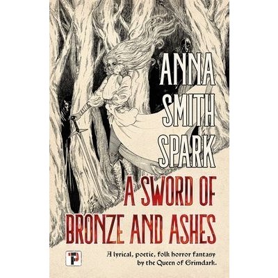 A Sword of Bronze and Ashes Smith Spark AnnaPevná vazba