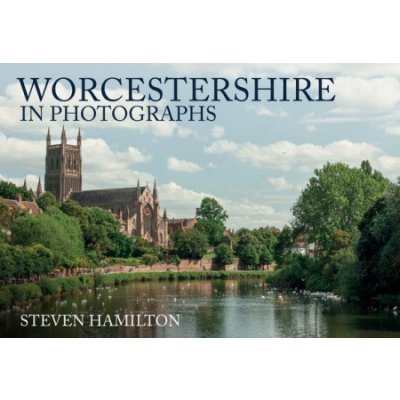 Worcestershire in Photographs – Zboží Mobilmania