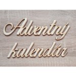 Lymfy Nápis Adventní kalendář přírodní dřevo – Hledejceny.cz