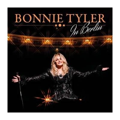 Bonnie Tyler - In Berlin CD