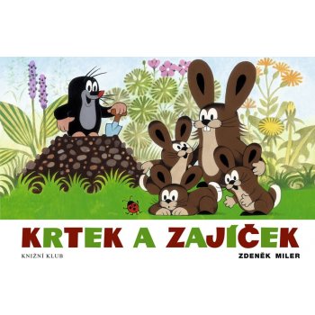 Krtek a zajíček - Miler Zdeněk