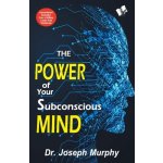 The Power of Your Subconscious Mind Murphy JosephPaperback – Sleviste.cz